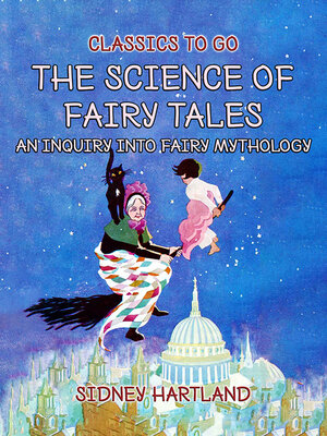 cover image of The Science of Fairy Tales, an Inquiry Into Fairy Mythology